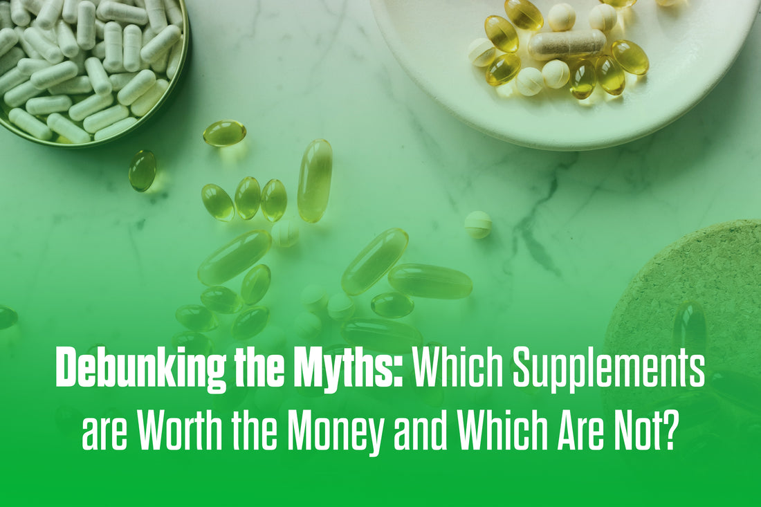 What Supplements Are Worth Your Money?